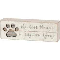 Primitives By Kathy "The Best Things In Life Are Furry"Slat Box Sign