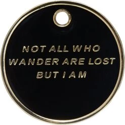 Trill Paws Not All Who Wander Personalized Dog & Cat ID Tag