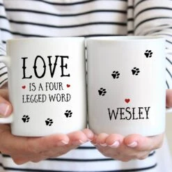904 Custom Personalized Love Is A Four Legged Word Double Sided Coffee Mug, 11-oz